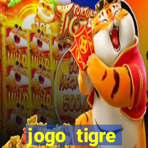 jogo tigre plataforma nova